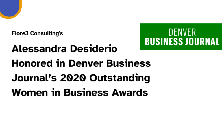Read more about the article Fiore3 Consulting’s Alessandra Desiderio Honored in Denver Business Journal’s 2020 Outstanding Women in Business Awards